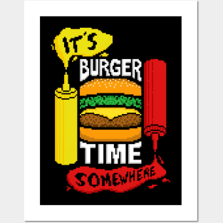 It's Burger Time Posters and Art